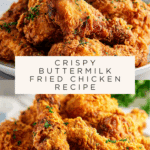 The Best Buttermilk Fried Chicken Recipe