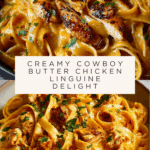 Cowboy Butter Chicken Linguine Recipe