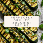 Grilled Zucchini Recipe