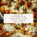 Garlic Parmesan Chicken and Potatoes Recipe