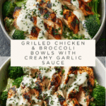 Grilled Chicken & Broccoli Bowls with Creamy Garlic Sauce Recipe