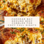 Cheddar Bay Ground Beef Cobbler Recipe
