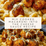Mix cooked macaroni into the cheese sauce Recipe