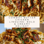 the best Cowboy Butter Chicken Linguine Recipe