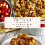 The Ultimate Brunch Delight: Chicken and Waffle Casserole Recipe