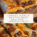 Easy Garlic Butter Beef Cheeseburger Rollups Recipe