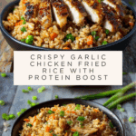 High Protein Crispy Garlic Chicken Fried Rice Recipe