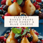 Baked Pears with Berries, Honey, Walnuts & Blue Cheese Recipe
