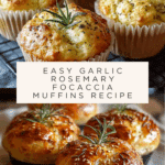 Easy Garlic Rosemary Focaccia Muffins Recipe