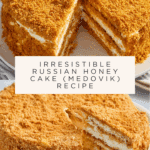 Russian Honey Cake Recipe (Medovik) Recipe