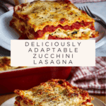 Zucchini Lasagna Recipe (Adaptable for Vegans) Recipe