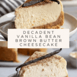 Vanilla Bean Brown Butter Cheesecake Recipe