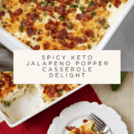 Keto Jalapeno Popper Casserole Recipe