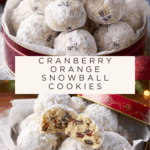 Cranberry Orange Snowball Cookies Recipe