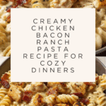 Chicken Bacon Ranch Pasta Recipe