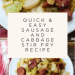 Easy Sausage and Cabbage Stir Fry (30-Minutes) Recipe
