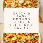 Easy Ground Chicken Fried Rice (20 Minutes) Recipe