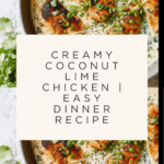Creamy Coconut Lime Chicken Recipe