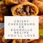 Cheeseburger Eggrolls Recipe