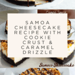 Samoa Cheesecake Recipe
