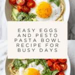 Eggs Pasta Bowls Recipe