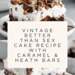 Vintage Better Than Sex Cake Recipe