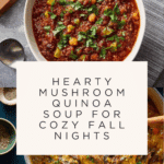 Mushroom Quinoa Soup Recipe