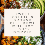 Ground Beef Hot Honey Bowl Recipe