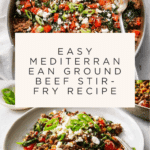 Mediterranean Ground Beef Stir-Fry Recipe