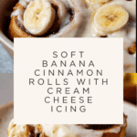 Banana Cinnamon Rolls Recipe