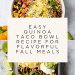 Quinoa Taco Bowl Recipe