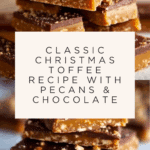 Classic Christmas Toffee Recipe